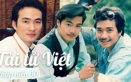 Những tài tử Việt đình đám thập niên 80-90 hiện ra sao?