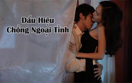 7 điểm tố cáo 99% chồng ngoại tình, ‘chùi mép’ kỹ thế nào cũng vẫn ‘lộ ra’: Vợ khôn ngoan phải biết