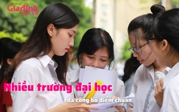 Nhiều trường đại học đã công bố điểm chuẩn 