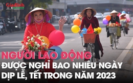 Người lao động có bao nhiêu ngày nghỉ dịp lễ, tết trong năm 2023?