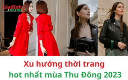 Xu hướng thời trang hot nhất mùa Thu Đông 2023