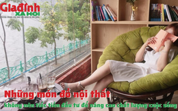 Những món đồ nội thất không nên tiếc tiền đầu tư để nâng cao chất lượng cuộc sống