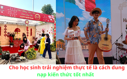 Cho học sinh trải nghiệm thực tế là cách kích thích tư duy khám phá, tăng vốn hiểu biết tốt nhất