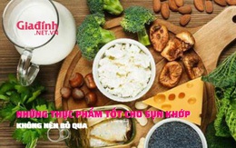 Những thực phẩm tốt cho sụn khớp không nên bỏ qua