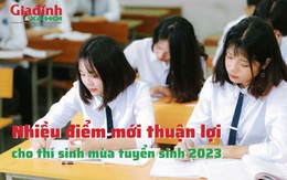 Nhiều điểm mới thuận lợi cho thí sinh mùa tuyển sinh 2023