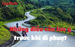 Những điều cần lưu ý trước khi đi phượt