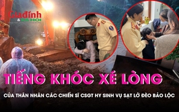 Tiếng khóc xé lòng của thân nhân 3 chiến sĩ CSGT hy sinh trong vụ sạt lở đèo Bảo Lộc