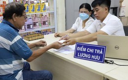 Chi hơn 20.833 tỷ đồng trả lương hưu, trợ cấp BHXH theo lương mới cho hơn 3,3 triệu người