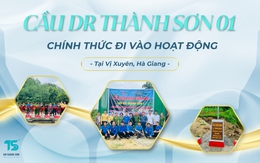 56 Cầu Dr. Thành Sơn 01 chính thức đi vào hoạt động tại Vị Xuyên - Hà Giang