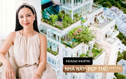 Đến tận nơi, dạo hết penthouse triệu đô của CEO Hannah Olala: Đẳng cấp sống không nằm ở đồ xa xỉ!