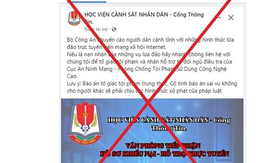 Cảnh báo giả mạo Facebook Học viện Cảnh sát nhân dân hỗ trợ lấy lại tiền lừa đảo