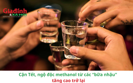 Ngộ độc Methanol tăng cao từ các 'bữa nhậu cuối năm', người dân cẩn trọng