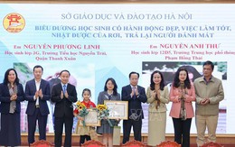 Biểu dương hai học sinh Hà Nội nhặt được của rơi trả lại người đánh mất