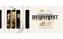 "RACHMANINOFF: King of Melody" - Đêm nhạc đặc biệt tôn vinh nhà soạn nhạc Sergei Rachmaninoff tại Hà Nội