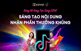 EZVIZ khởi động chương trình Bùng nổ sáng tạo dành riêng cho đối tác