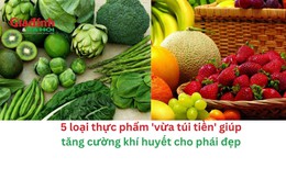 5 loại thực phẩm rẻ tiền giúp tăng cường khí huyết cho phái đẹp