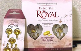 Đình chỉ lưu hành toàn quốc mỹ phẩm làm đẹp da Estro Skin Royal vì chứa nhiều chất cấm