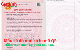 Mẫu sổ đỏ mới có in mã QR chính thức được áp dụng khi nào?