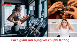 Cách giảm mỡ bụng với chi phí 0 đồng