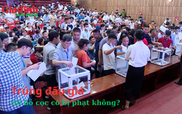 Trúng đấu giá rồi bỏ cọc có bị phạt không?