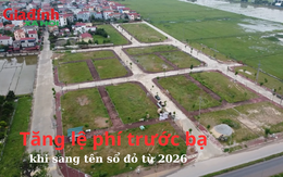 Tăng lệ phí trước bạ khi sang tên sổ đỏ từ 2026