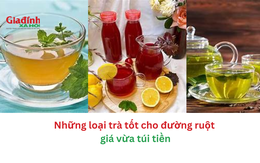 Những loại trà tốt cho đường ruột giá rẻ