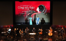 Kịch kể chuyện âm nhạc Opera 'Công nữ Anio': Tái hiện chuyện tình giữa công chúa nhà Nguyễn và thương nhân Nhật Bản