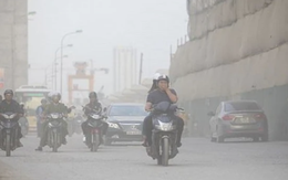 Đây là nguyên nhân khiến Hà Nội và miền Bắc ô nhiễm không khí kéo dài