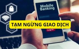 Ngân hàng cảnh báo việc cần làm ngay trước 1/7/2025 nếu không tài khoản sẽ bị ngừng giao dịch rút tiền