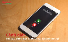 Cảnh giác lừa đảo với các cuộc gọi điện thoại không nói gì