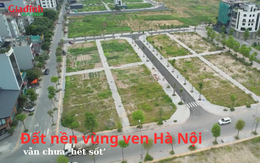 Đất nền vùng ven Hà Nội vẫn chưa ‘hết sốt’