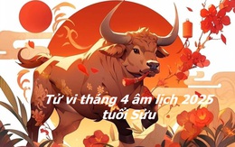 Dự báo tử vi tháng 4 âm lịch tuổi Sửu năm Ất Tỵ 2025 và cách để mang lại vận may, tài lộc cả tháng