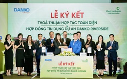 Danko Group và Vietcombank ký kết thoả thuận hợp tác toàn diện