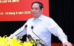 Thủ tướng: 30/6 sẽ là ngày lịch sử cả nước công bố hệ thống chính quyền 2 cấp
