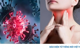 Biến thể NB.1.8.1 gây đau họng như “dao cứa" ở bệnh nhân COVID-19 tại Mỹ