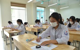 Thi lớp 10 Hà Nội: Phát hiện đề mờ, nhòe thí sinh phải báo cáo trong vòng 5 phút