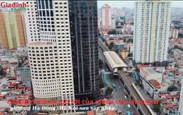 Giá bán không ngờ tới của nhiều căn chung cư tại phường Hà Đông, Hà Nội sau sáp nhập