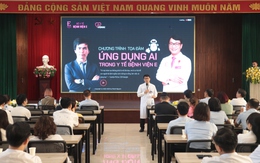 Ra mắt ứng dụng trí tuệ nhân tạo hỗ trợ nhân viên y tế trong khám chữa bệnh