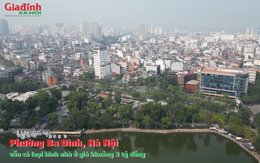Phường Ba Đình, Hà Nội: Chung cư vượt 100 triệu đồng/m2, biệt thự chạm mốc 100 tỷ đồng, vẫn có nhà ở giá khoảng 3 tỷ đồng.