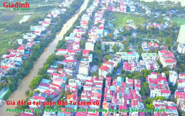 Giá đất ở tại quận Bắc Từ Liêm cũ: Phường Tây Tựu, Phú Diễn, Xuân Đỉnh hay Đông Ngạc đang biến động mạnh?