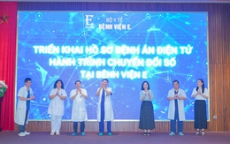 Bệnh viện E chính thức triển khai hồ sơ bệnh án điện tử