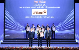 LPBank gia nhập Top 50 Doanh nghiệp xuất sắc Việt Nam: Dấu ấn của sự bứt phá