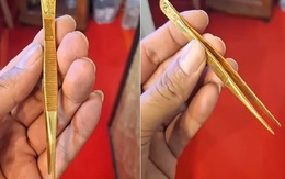 Mang nhíp vàng đi kiểm tra, người đàn ông sốc nặng khi bán được 100 triệu đồng