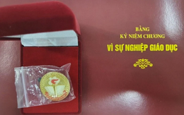 Đáp ứng điều kiện này giáo viên mới nhận được Kỷ niệm chương “Vì sự nghiệp giáo dục"