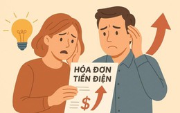 Nguyên nhân bất ngờ khiến hóa đơn tiền điện tăng vùn vụt