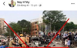 Hà Nội: Cảnh báo chiêu trò đăng tin cũ gây hiểu lầm trên mạng xã hội