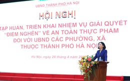 Hà Nội: Giải quyết đến cùng 'điểm nghẽn' an toàn thực phẩm, đo bằng kết quả