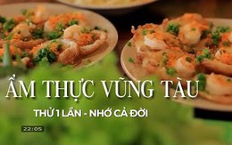 Vũng Tàu – 'tọa độ vàng' sát Sài Gòn dịp nghỉ lễ: Ăn gì, mua gì làm quà để chuyến đi trọn vị biển?