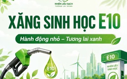 Sử dụng xăng E10 nhưng chưa biết những điều này về ô tô, xe máy, người dùng cần đặc biệt lưu ý để động cơ bền bỉ hơn
