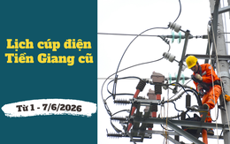 Lịch cúp điện Đồng Tháp (Tiền Giang cũ) từ 1 - 7/6/2026: Cúp điện từ 10 – 12 tiếng/ngày nhiều khu dân cư